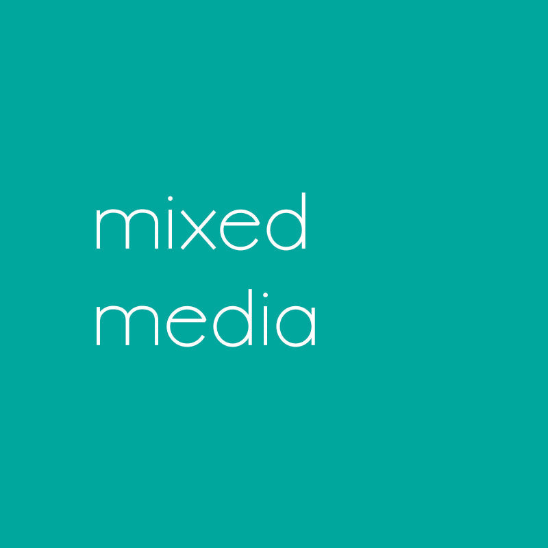 Mixed media