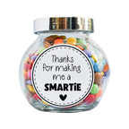 potjes met tekst thanks for making me a smartie. Heel leuk om te geven als bedankje voor de juf