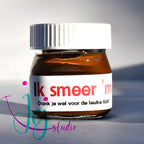mini nutella potje met tekst Ik smeer 'm met eigen tekst