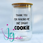 Thank you for making me one smart cookie